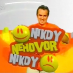 Nikdy Nehovor Nikdy