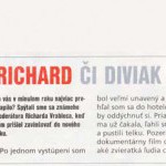 SLOVENKA, číslo 4, 21.-27. januára 2002: Richard či diviak